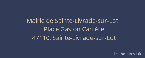 Mairie de Sainte-Livrade-sur-Lot