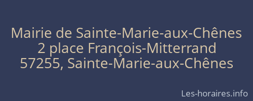 Mairie de Sainte-Marie-aux-Chênes