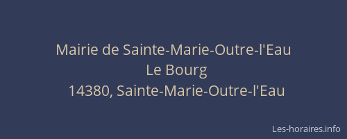 Mairie de Sainte-Marie-Outre-l'Eau