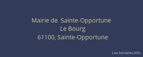Mairie de  Sainte-Opportune
