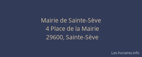 Mairie de Sainte-S&egrave;ve