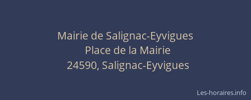 Mairie de Salignac-Eyvigues