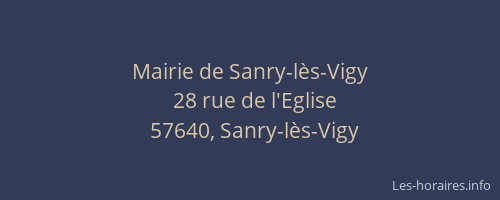 Mairie de Sanry-lès-Vigy