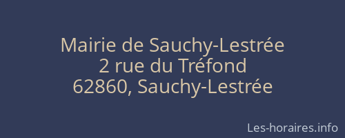 Mairie de Sauchy-Lestrée