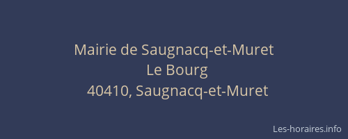 Mairie de Saugnacq-et-Muret
