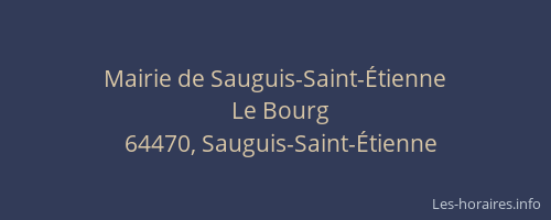 Mairie de Sauguis-Saint-&Eacute;tienne