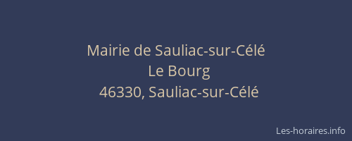Mairie de Sauliac-sur-C&eacute;l&eacute;