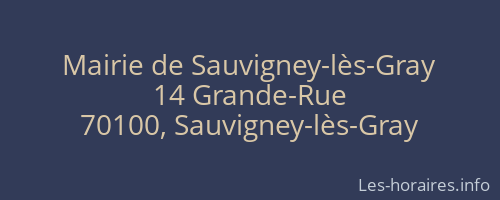 Mairie de Sauvigney-lès-Gray