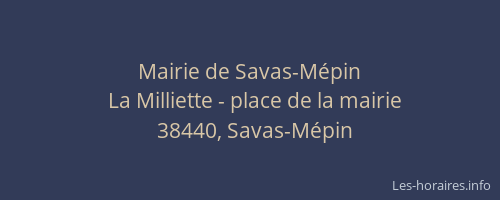 Mairie de Savas-M&eacute;pin