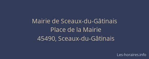 Mairie de Sceaux-du-G&acirc;tinais