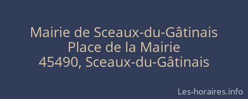 Mairie de Sceaux-du-Gâtinais