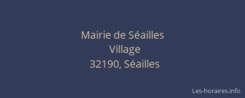 Mairie de S&eacute;ailles