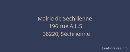 Mairie de S&eacute;chilienne