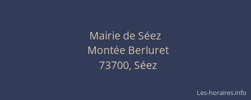 Mairie de S&eacute;ez