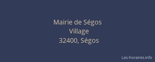Mairie de S&eacute;gos