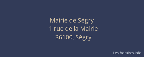 Mairie de Ségry