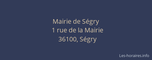 Mairie de S&eacute;gry