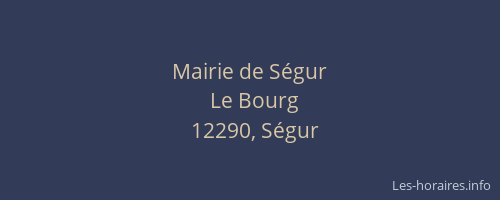 Mairie de S&eacute;gur