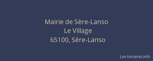 Mairie de S&egrave;re-Lanso