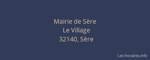 Mairie de S&egrave;re