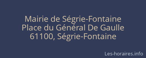 Mairie de Ségrie-Fontaine