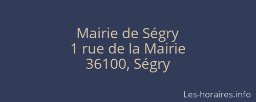 Mairie de Ségry
