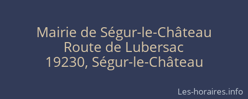 Mairie de Ségur-le-Château