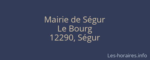 Mairie de Ségur