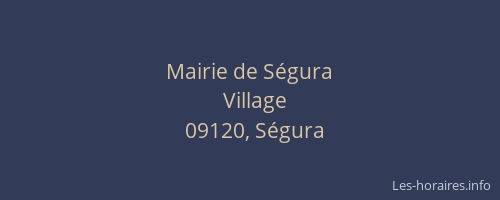 Mairie de Ségura