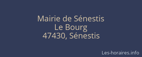 Mairie de Sénestis
