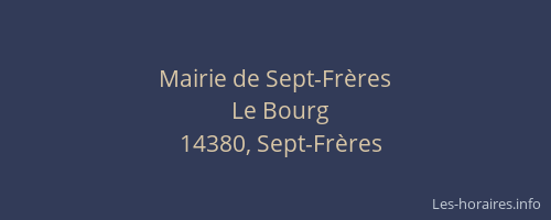 Mairie de Sept-Fr&egrave;res