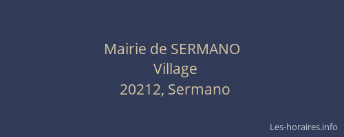 Mairie de SERMANO