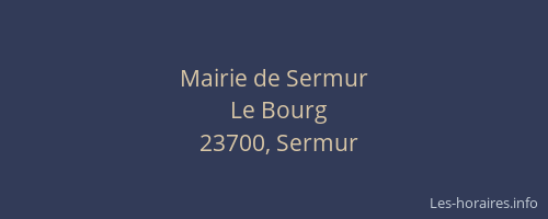 Mairie de Sermur