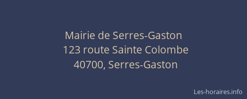 Mairie de Serres-Gaston