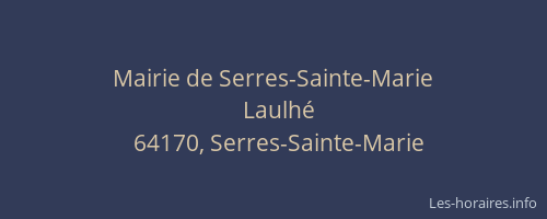 Mairie de Serres-Sainte-Marie