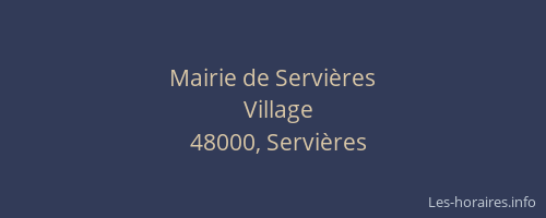 Mairie de Servi&egrave;res