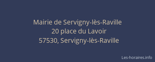 Mairie de Servigny-l&egrave;s-Raville