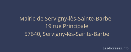 Mairie de Servigny-l&egrave;s-Sainte-Barbe
