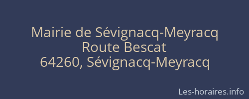 Mairie de Sévignacq-Meyracq
