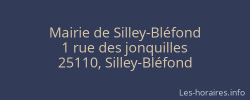 Mairie de Silley-Bléfond