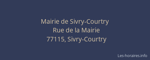 Mairie de Sivry-Courtry
