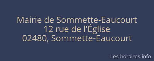 Mairie de Sommette-Eaucourt
