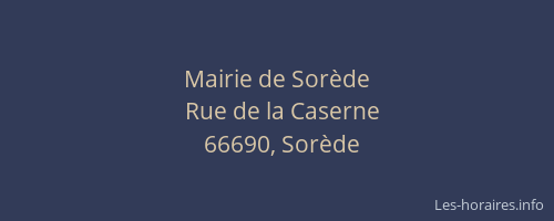 Mairie de Sor&egrave;de