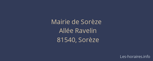 Mairie de Sor&egrave;ze