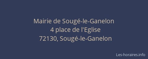 Mairie de Soug&eacute;-le-Ganelon