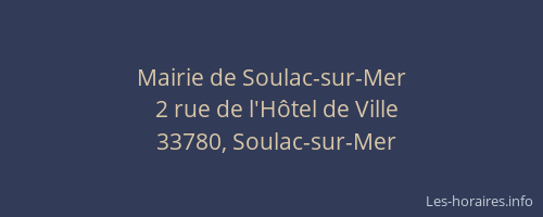 Mairie de Soulac-sur-Mer