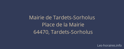 Mairie de Tardets-Sorholus