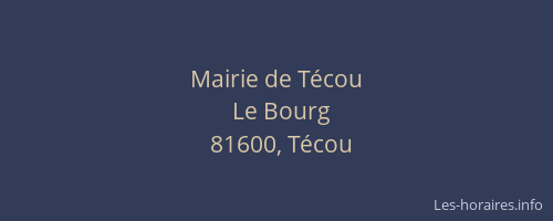 Mairie de T&eacute;cou