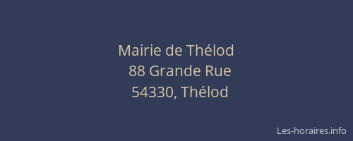 Mairie de Th&eacute;lod