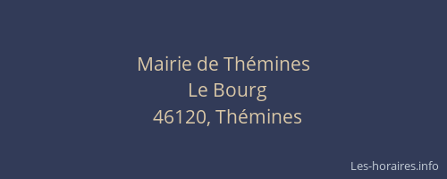 Mairie de Th&eacute;mines